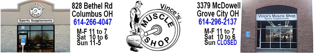 Vince's Muscle Shop - Ohio Sports Supplements - Columbus & Grove City